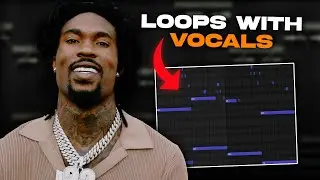 How To Make Loops For Hunxho & NoCap