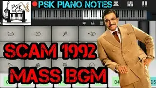 Scam 1992 Mass Bgm Piano Notes | Scam 1992 Bgm | Piano Tutorial | Pratik Gandhi | PSK Piano notes