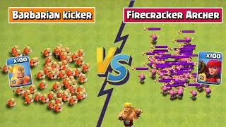 Barbarian Kicker vs Firecracker Archer | Clash of clans