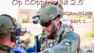 AMS Op Copperhead 2.5 Gameplay Part 1 - Airsoft Obsessed