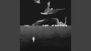 A Casa - Deep Atmosphere