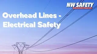 Overhead Lines Safety Talk