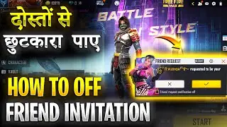 How to off friends team invitation in free fire | Disable friend massage notification in free fire