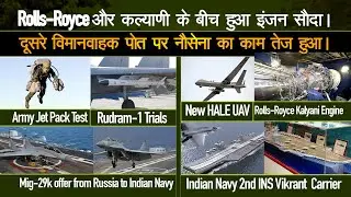Russia offer Mig-29k | 2rd Aircraft Carrier for Navy | DRDO HALE UAV, Rudram-1 Test | jet Pack Test