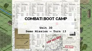 30 Demo Mission - Turns 13 and 14