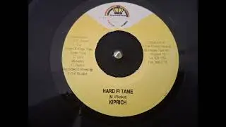 General Degree - Inna Body \ Kiprich - Hard Fi Tame 7'