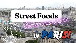 10 Popular Street Foods in Paris -  2024