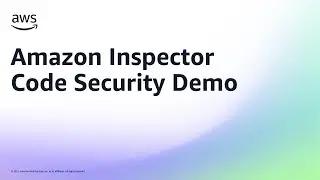 Amazon Inspector Code Security Demo | Amazon Web Services