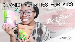 20+ Summer Activities for Kids (No Screen Time + Most are FREE!)