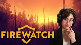 I Am So Sorry... | Firewatch - Part 2 (End)