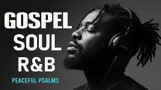 1 Hours of Midnight Psalms in Soulful R&B | Deep Christian Worship for Reflection & Healing