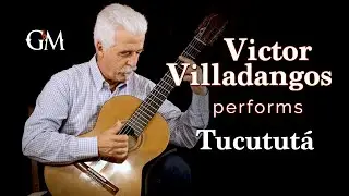 Victor Villadangos plays Tucutut&aacute; | Guitar by Masters