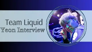 Team Liquid Yeon Interview