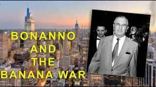 Joe Bonanno and The Banana War Mafia Documentary