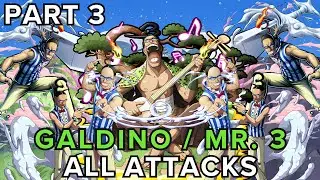 Galdino / Mr. 3 | Doru Doru No Mi | Attacks and Abilities | PART 3 |【4K】| ~ One Piece