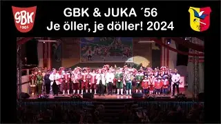 GBK & JUKA `56: Je öller, je döller - 2024
