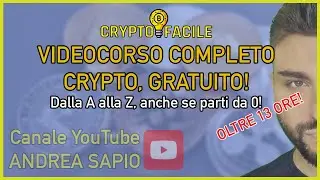 CryptoFacile &egrave; il corso 100% Gratuito sulle CriptoValute studiato apposta per Te!