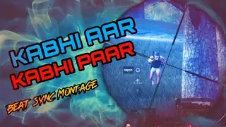 KABHI AAR KABHI PAAR | PUBG BEAT SYNC MONTAGE | #SIDDHAGAMING #BLACKCOREGAMING | ANDROID EDIT |