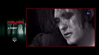 The Cure - A Forest [DMX 2024 Community RmX]
