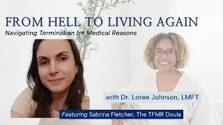 Surviving the Unthinkable: The Journey after Termination for Medical Reasons