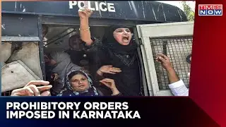 Karnataka Hijab Row: Prohibitory Orders In Udupi, Section 144 Imposed Around All High Schools