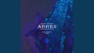 Arres (John Dahlb&auml;ck Remix)