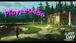 Рейд базы Player9456 - Last Day on Earth