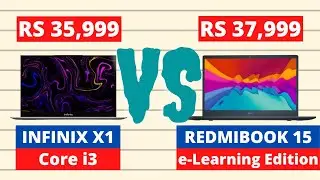 INFINIX X1 VS REDMIBOOK 15 e-Learning Edition - BEST LAPTOP UNDER 40000