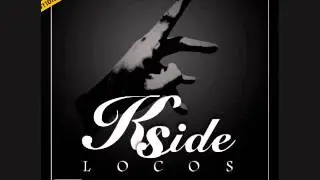 K-SIDE LOCOS - ROCK ON