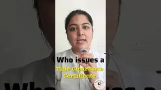 Title Clearance Certificate | Where to obtain it from? | Legal Education