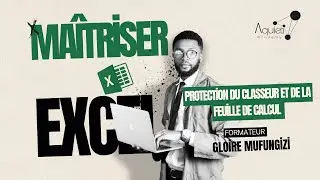 Prot&eacute;ger un classeur et une feuille Excel | Tutoriel complet 2025