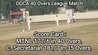 DDCA League match MTNL Vs Central Secretariat Played on 19 Jan 2026.