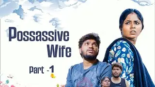 Possessive wife | #part01 |#😂😂# When Your Wife is Your CBI Agent! 🔍😂