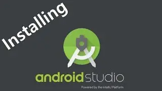 Android Tutorial - Installing Android Studio