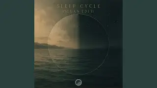 Drifting Into Sleep (Ocean Edit)