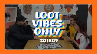 LOOT VIBES ONLY S01E09 - IO VINTAGE