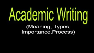 Academic Writing ।। UG/PG ।। Ranchi University ।। Class Notes।।