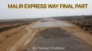 Malir Express Way Final Part
