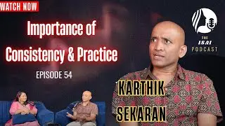 The Isai Podcast by K R Soundarya: Ep 54 ft. Karthik Sekaran @krsoundarya #musicmentor