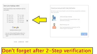 Don't forget, after 2-step verification | Download 8 digit backup code