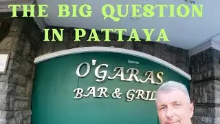 The big question in Pattaya and the Fitz club Pratumnak and 2 for 1 Guinness