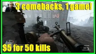 Battlefield 1 - PRG Platoon makes 3 comebacks in 1 game! Challenge: $5 for 50 kills w MP18!