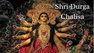 Shri Durga Chalisa | Powerful Devotional Recitation for Strength & Blessings | Divine Vibes