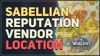 Sabellian Reputation Vendor Location WoW