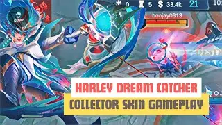 HARLEY DREAM CATCHER COLLECTOR SKIN GAMEPLAY | MOBILE LEGENDS: BANG BANG