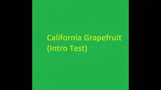 Hemenis - 40. California Grapefruit (Intro Test)