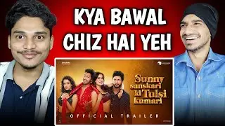 Sunny Sanskari's Tulsi Kumari TRAILER REACTION | Varun, Janhvi, Sanya, Rohit |