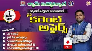 Daily Current affairs 07 - JAN - 2026 | Useful For all competitive exams.... #shyaminstitute