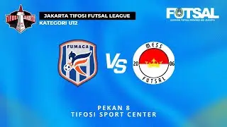 JAKARTA TIFOSI FUTSAL LEAGUE | U-12 | GRUP B | FUMAGA FS VS MESS FA