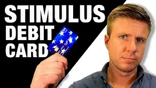 Stimulus Debit Card Explained
